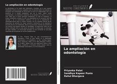 La ampliación en odontología的封面