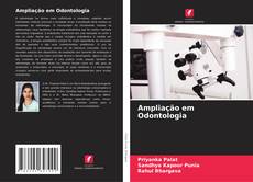Buchcover von Ampliação em Odontologia