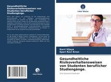 Bookcover of Gesundheitliche Risikoverhaltensweisen von Studenten beruflicher Studiengänge.