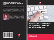 Buchcover von Desenho de ferramentas TIC utilizando técnicas de mineração web