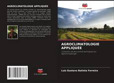 Buchcover von AGROCLIMATOLOGIE APPLIQUÉE