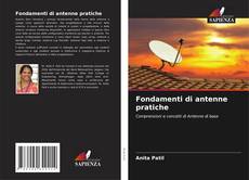 Bookcover of Fondamenti di antenne pratiche