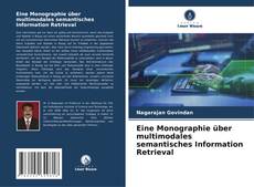 Borítókép a  Eine Monographie über multimodales semantisches Information Retrieval - hoz