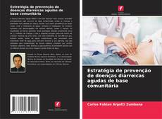 Capa do livro de Estratégia de prevenção de doenças diarreicas agudas de base comunitária 