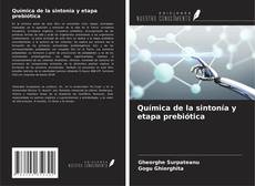 Bookcover of Química de la sintonía y etapa prebiótica
