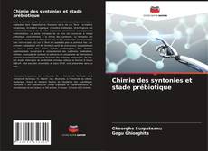 Capa do livro de Chimie des syntonies et stade prébiotique 