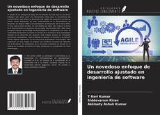 Bookcover of Un novedoso enfoque de desarrollo ajustado en ingeniería de software