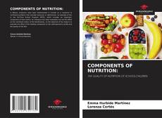 Bookcover of COMPONENTS OF NUTRITION: