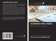 Bookcover of ECONOMÍA PARA TODOS