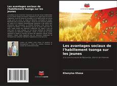 Bookcover of Les avantages sociaux de l'habillement tsonga sur les jeunes