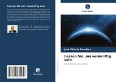 Portada del libro de Lassen Sie uns vernünftig sein