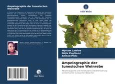 Bookcover of Ampelographie der tunesischen Weinrebe