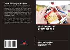 Bookcover of Arcs faciaux en prosthodontie