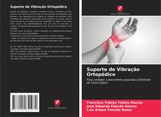 Couverture de Suporte de Vibração Ortopédico