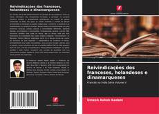 Buchcover von Reivindicações dos franceses, holandeses e dinamarqueses
