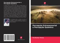 Buchcover von Percepção Extrasensorial e Percepção Quântica