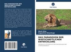 Buchcover von DAS PARADOXON DER WIRTSCHAFTLICHEN ENTWICKLUNG