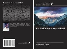 Evolución de la sexualidad kitap kapağı