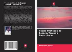 Buchcover von Teoria Unificada do Espaço, Tempo e Consciência