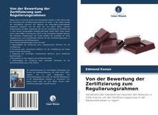 Bookcover of Von der Bewertung der Zertifizierung zum Regulierungsrahmen
