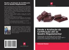 Buchcover von Desde a Avaliação da Certificação até ao Quadro Regulamentar