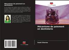 Bookcover of Mécanisme de paiement en dentisterie