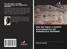 Buchcover von Uso del legno e modelli d'arredamento del VERNACOLO ROMANO