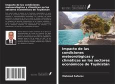 Buchcover von Impacto de las condiciones meteorológicas y climáticas en los sectores económicos de Tayikistán