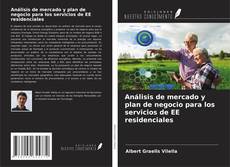 Bookcover of Análisis de mercado y plan de negocio para los servicios de EE residenciales