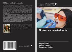 Bookcover of El láser en la ortodoncia