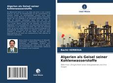 Capa do livro de Algerien als Geisel seiner Kohlenwasserstoffe 