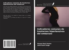 Capa do livro de Indicadores comunes de trastornos hipertensivos del embarazo 