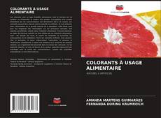 Bookcover of COLORANTS À USAGE ALIMENTAIRE