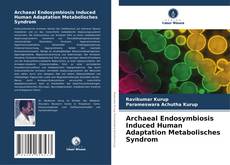 Portada del libro de Archaeal Endosymbiosis Induced Human Adaptation Metabolisches Syndrom