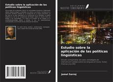 Portada del libro de Estudio sobre la aplicación de las políticas lingüísticas