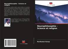 Capa do livro de Neurophilosophie - Science et religion 