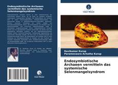 Portada del libro de Endosymbiotische Archaeen vermitteln das systemische Selenmangelsyndrom