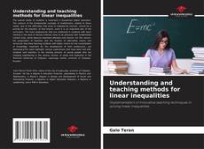 Couverture de Understanding and teaching methods for linear inequalities