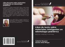 Libro de texto sobre materiales inteligentes en odontología pediátrica kitap kapağı