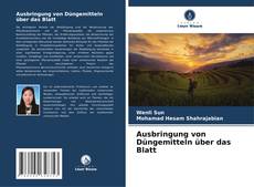 Portada del libro de Ausbringung von Düngemitteln über das Blatt