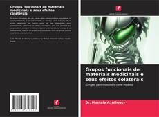 Capa do livro de Grupos funcionais de materiais medicinais e seus efeitos colaterais 