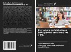 Buchcover von Estructura de bibliotecas inteligentes utilizando IoT y ML