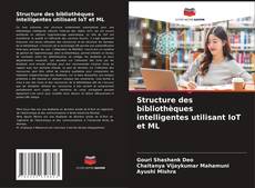 Capa do livro de Structure des bibliothèques intelligentes utilisant IoT et ML 