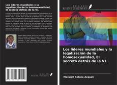 Borítókép a  Los líderes mundiales y la legalización de la homosexualidad, El secreto detrás de la V1 - hoz