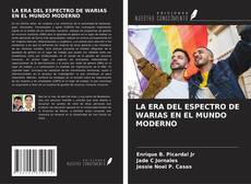 LA ERA DEL ESPECTRO DE WARIAS EN EL MUNDO MODERNO kitap kapağı