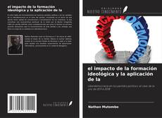 Buchcover von el impacto de la formación ideológica y la aplicación de la