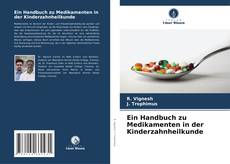 Buchcover von Ein Handbuch zu Medikamenten in der Kinderzahnheilkunde