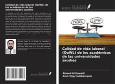 Capa do livro de Calidad de vida laboral (QoWL) de los académicos de las universidades saudíes 