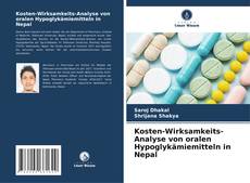 Portada del libro de Kosten-Wirksamkeits-Analyse von oralen Hypoglykämiemitteln in Nepal