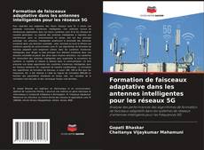 Bookcover of Formation de faisceaux adaptative dans les antennes intelligentes pour les réseaux 5G